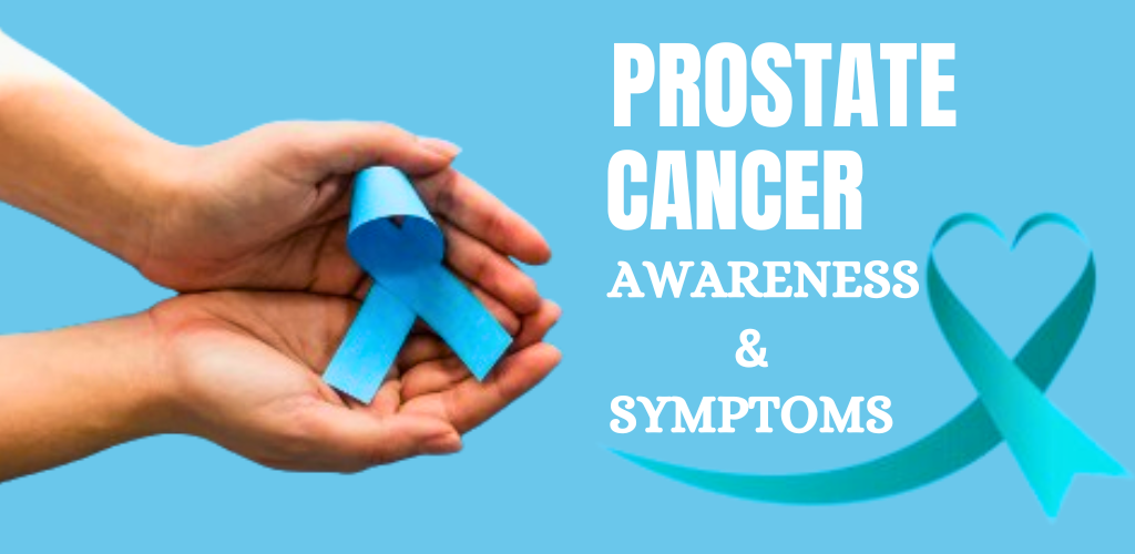 Prostate Cancer - Symptoms, Types & Causes